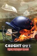 Layarkaca21 LK21 Dunia21 Nonton Film Caught Out: Crime. Corruption.Cricket. (2023) Subtitle Indonesia Streaming Movie Download