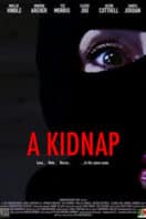 Layarkaca21 LK21 Dunia21 Nonton Film A Kidnap (2021) Subtitle Indonesia Streaming Movie Download