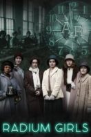 Layarkaca21 LK21 Dunia21 Nonton Film Radium Girls (2020) Subtitle Indonesia Streaming Movie Download