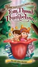 Nonton Film The Adventures of Tom Thumb & Thumbelina (2002) Subtitle Indonesia Streaming Movie Download