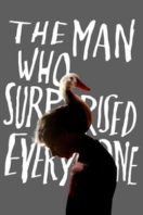 Layarkaca21 LK21 Dunia21 Nonton Film The Man Who Surprised Everyone (2018) Subtitle Indonesia Streaming Movie Download