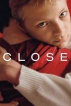 Nonton Film Close (2022) Subtitle Indonesia Streaming Movie Download