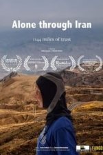 Alone through Iran: 1144 miles of trust (2017)