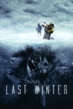 Nonton Film The Last Winter (2006) Subtitle Indonesia Streaming Movie Download