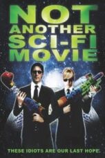 Poster Film Not Another Sci-Fi Movie (2013)