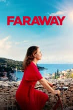 Nonton Film Faraway (2023) Subtitle Indonesia Streaming Movie Download