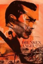 Nonton Film Drunken Angel (1948) Subtitle Indonesia Streaming Movie Download