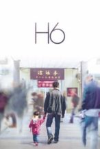 Nonton Film H6 (2022) Subtitle Indonesia Streaming Movie Download