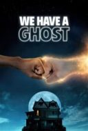 Layarkaca21 LK21 Dunia21 Nonton Film We Have a Ghost (2023) Subtitle Indonesia Streaming Movie Download