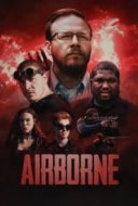 Layarkaca21 LK21 Dunia21 Nonton Film Airborne (2022) Subtitle Indonesia Streaming Movie Download