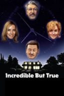 Layarkaca21 LK21 Dunia21 Nonton Film Incredible But True (2022) Subtitle Indonesia Streaming Movie Download