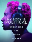 Layarkaca21 LK21 Dunia21 Nonton Film My Body is Political (2017) Subtitle Indonesia Streaming Movie Download