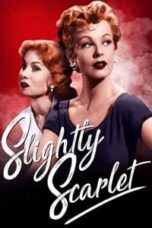 Poster Film Slightly Scarlet (1956)