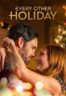 Layarkaca21 LK21 Dunia21 Nonton Film Every Other Holiday (2018) Subtitle Indonesia Streaming Movie Download