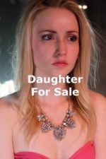 Daughter for Sale (2017)