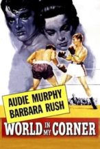 Nonton Film World in My Corner (1956) Subtitle Indonesia Streaming Movie Download