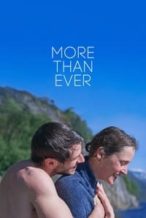 Nonton Film More Than Ever (2022) Subtitle Indonesia Streaming Movie Download