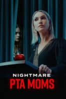 Layarkaca21 LK21 Dunia21 Nonton Film Nightmare PTA Moms (2022) Subtitle Indonesia Streaming Movie Download