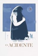 Layarkaca21 LK21 Dunia21 Nonton Film The Accident (2022) Subtitle Indonesia Streaming Movie Download