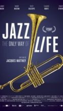 Nonton Film Jazz: The Only Way of Life (2019) Subtitle Indonesia Streaming Movie Download