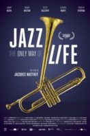 Layarkaca21 LK21 Dunia21 Nonton Film Jazz: The Only Way of Life (2019) Subtitle Indonesia Streaming Movie Download