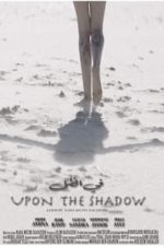 Upon the Shadow (2017)