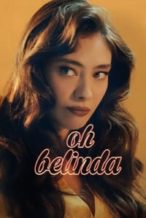 Nonton Film Oh Belinda (2023) Subtitle Indonesia Streaming Movie Download