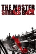 Layarkaca21 LK21 Dunia21 Nonton Film The Master Strikes Back (1985) Subtitle Indonesia Streaming Movie Download