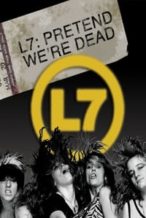 Nonton Film L7: Pretend We’re Dead (2017) Subtitle Indonesia Streaming Movie Download