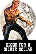 Layarkaca21 LK21 Dunia21 Nonton Film Blood for a Silver Dollar (1965) Subtitle Indonesia Streaming Movie Download