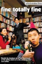 Nonton Film Fine, Totally Fine (2008) Subtitle Indonesia Streaming Movie Download