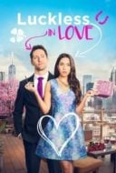 Layarkaca21 LK21 Dunia21 Nonton Film Luckless in Love (2023) Subtitle Indonesia Streaming Movie Download