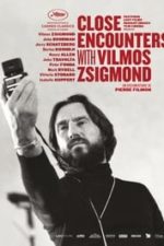 Close Encounters with Vilmos Zsigmond (2016)