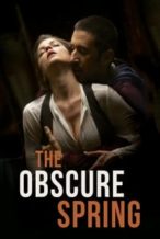 Nonton Film The Obscure Spring (2014) Subtitle Indonesia Streaming Movie Download