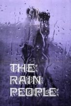 Nonton Film The Rain People (1969) Subtitle Indonesia Streaming Movie Download