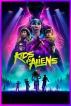 Nonton Film Kids vs. Aliens (2023) Subtitle Indonesia Streaming Movie Download