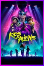 Poster Film Kids vs. Aliens (2023)