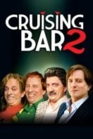 Layarkaca21 LK21 Dunia21 Nonton Film Cruising Bar 2 (2008) Subtitle Indonesia Streaming Movie Download