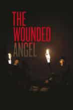 Nonton Film The Wounded Angel (2016) Subtitle Indonesia Streaming Movie Download