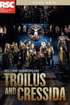 Nonton Film RSC Live: Troilus and Cressida (2018) Subtitle Indonesia Streaming Movie Download