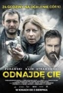 Layarkaca21 LK21 Dunia21 Nonton Film Odnajdę cię (2018) Subtitle Indonesia Streaming Movie Download