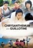 Layarkaca21 LK21 Dunia21 Nonton Film The Chrysanthemum and the Guillotine (2018) Subtitle Indonesia Streaming Movie Download