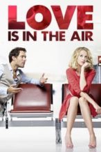 Nonton Film Love Is in the Air (2013) Subtitle Indonesia Streaming Movie Download