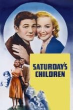 Nonton Film Saturday’s Children (1940) Subtitle Indonesia Streaming Movie Download