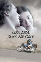 Layarkaca21 LK21 Dunia21 Nonton Film Liza, Liza, Skies Are Grey (2017) Subtitle Indonesia Streaming Movie Download