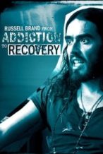 Nonton Film Russell Brand – From Addiction to Recovery (2012) Subtitle Indonesia Streaming Movie Download