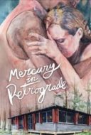 Layarkaca21 LK21 Dunia21 Nonton Film Mercury in Retrograde (2017) Subtitle Indonesia Streaming Movie Download