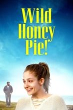 Nonton Film Wild Honey Pie! (2018) Subtitle Indonesia Streaming Movie Download