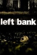 Layarkaca21 LK21 Dunia21 Nonton Film Left Bank (2008) Subtitle Indonesia Streaming Movie Download