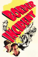 Border Incident (1949)